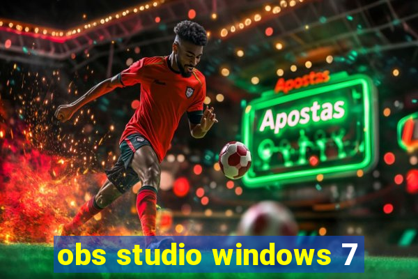 obs studio windows 7